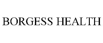 BORGESS HEALTH