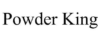 POWDER KING