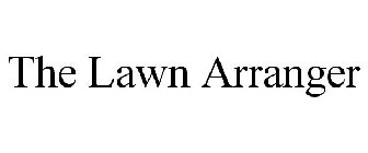 THE LAWN ARRANGER