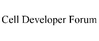 CELL DEVELOPER FORUM