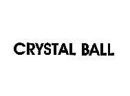 CRYSTAL BALL