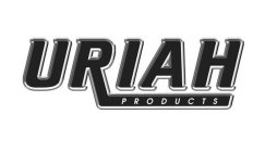 URIAH PRODUCTS