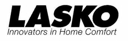 LASKO INNOVATORS IN HOME COMFORT