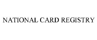 NATIONAL CARD REGISTRY