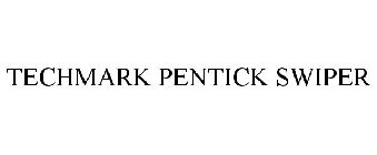 TECHMARK PENTICK SWIPER