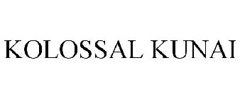 KOLOSSAL KUNAI