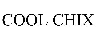 COOL CHIX
