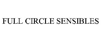 FULL CIRCLE SENSIBLES