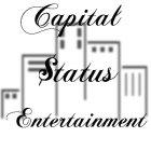 CAPITAL $TATUS ENTERTAINMENT