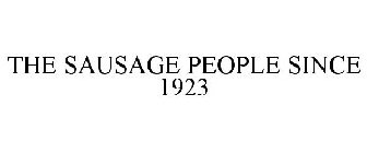 THE SAUSAGE PEOPLE SINCE 1923