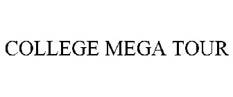 COLLEGE MEGA TOUR