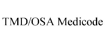 TMD/OSA MEDICODE