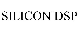 SILICON DSP