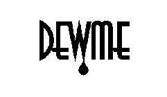 DEWME