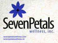 SEVENPETALS WELLNESS, INC. SEVENPETALSWELLNESS.COM SEVENPETALSWELLNESS.US