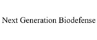 NEXT GENERATION BIODEFENSE