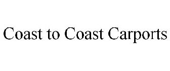 COAST TO COAST CARPORTS