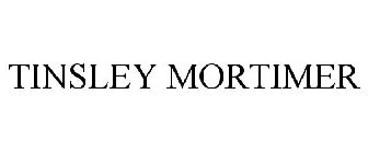 TINSLEY MORTIMER