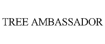 TREE AMBASSADOR