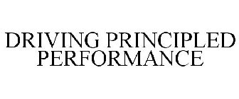 DRIVING PRINCIPLED PERFORMANCE