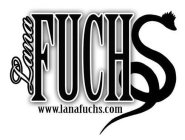 LANAFUCHS WWW.LANAFUCHS.COM