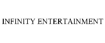 INFINITY ENTERTAINMENT