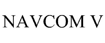 NAVCOM V