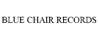 BLUE CHAIR RECORDS