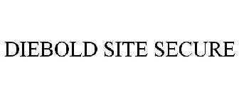 DIEBOLD SITE SECURE