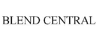 BLEND CENTRAL