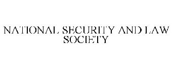 NATIONAL SECURITY AND LAW SOCIETY