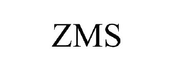 ZMS