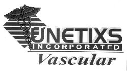 UNETIXS VASCULAR INCORPORATED