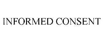 INFORMED CONSENT