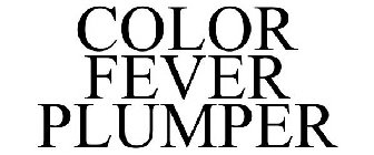 COLOR FEVER PLUMPER