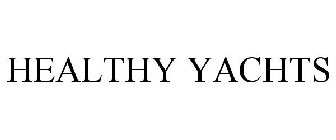 HEALTHY YACHTS