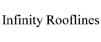 INFINITY ROOFLINES