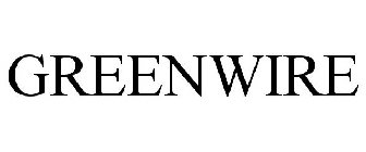 GREENWIRE