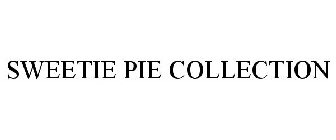SWEETIE PIE COLLECTION