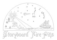 STORYBOARD FIRE PITS