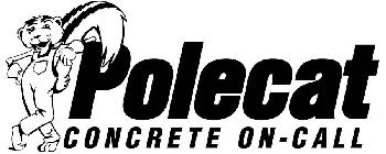 POLECAT CONCRETE ON-CALL