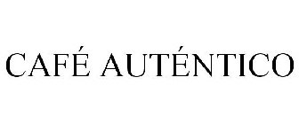 CAFÉ AUTÉNTICO