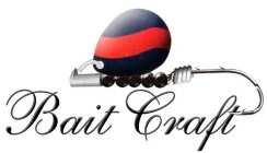 BAIT CRAFT