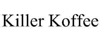 KILLER KOFFEE