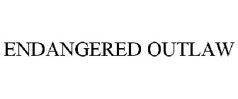 ENDANGERED OUTLAW