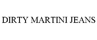 DIRTY MARTINI JEANS