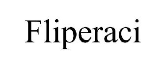 FLIPERACI