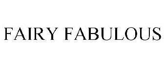 FAIRY FABULOUS