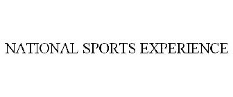 NATIONAL SPORTS EXPERIENCE