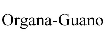 ORGANA-GUANO